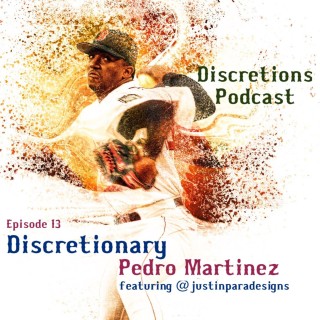 13. discretionary Pedro Martinez | guest Justin from NJ