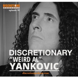 30. discretionary "weird al" yankovic | guest Greg from PA
