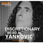 30. discretionary "weird al" yankovic | guest Greg from PA