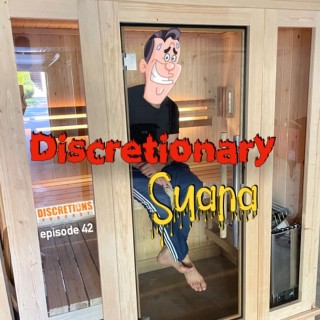 42. discretionary suana | guest Brett from Australia