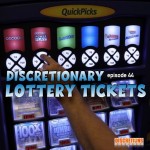 44. discretionary lottery tickets | guest Brian from PA