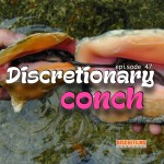 47. discretionary conch | guest Jim from RI