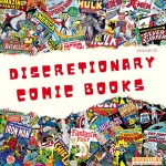 55. discretionary comic books | guest Marty from NJ