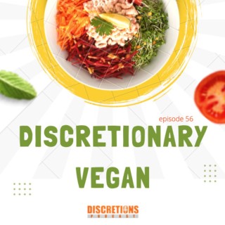 56. discretionary vegan | guest Eric from NY