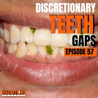 57. discretionary teeth gaps | guest Brett from Australia